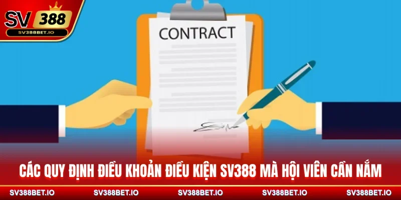 Các quy định điều khoản điều kiện SV388 mà hội viên cần nắm