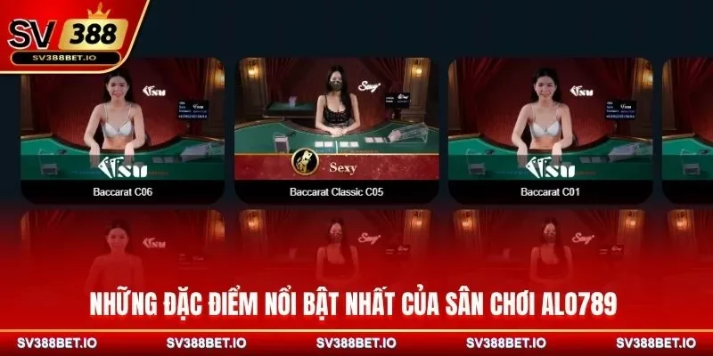 Những đặc điểm nổi bật nhất của sân chơi ALO789 